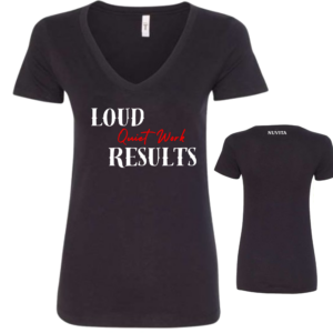 Quiet Work - Loud Results Black Vneck